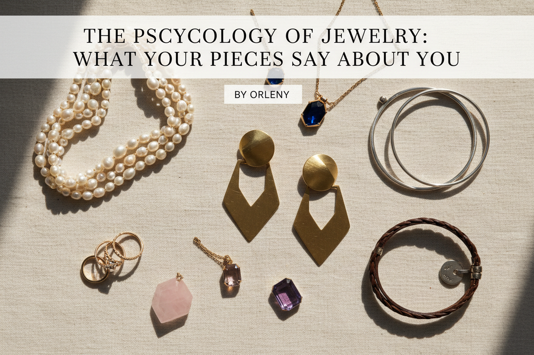 The Psychology of Jewelry: What Your Pieces Say About You — By Orleny